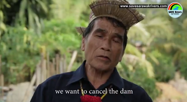 "we want to cancel the dam" say local indigenous communities living in Baram